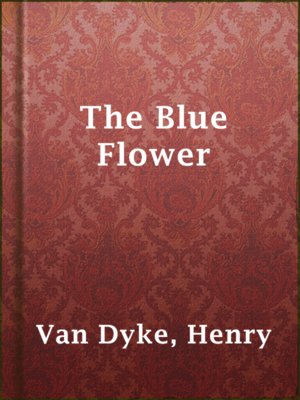 cover image of The Blue Flower